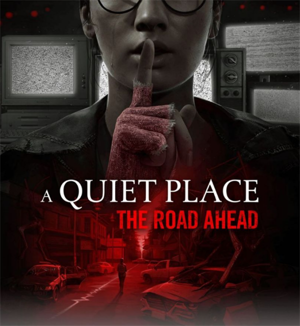 《寂靜之地》電影改游戲《The Road Ahead》首曝